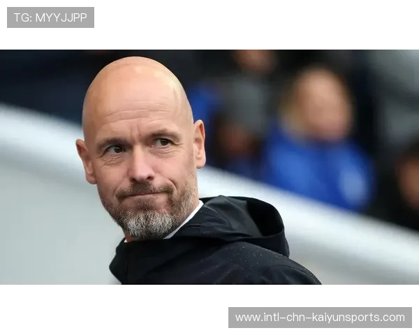 滕哈赫下课合理，药厂9人新帅5天内显著改善，腾赫商贸有限公司